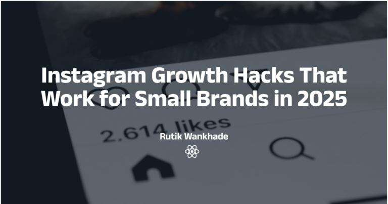 Instagram Growth Hacks That Work for Small Brands in 2025
